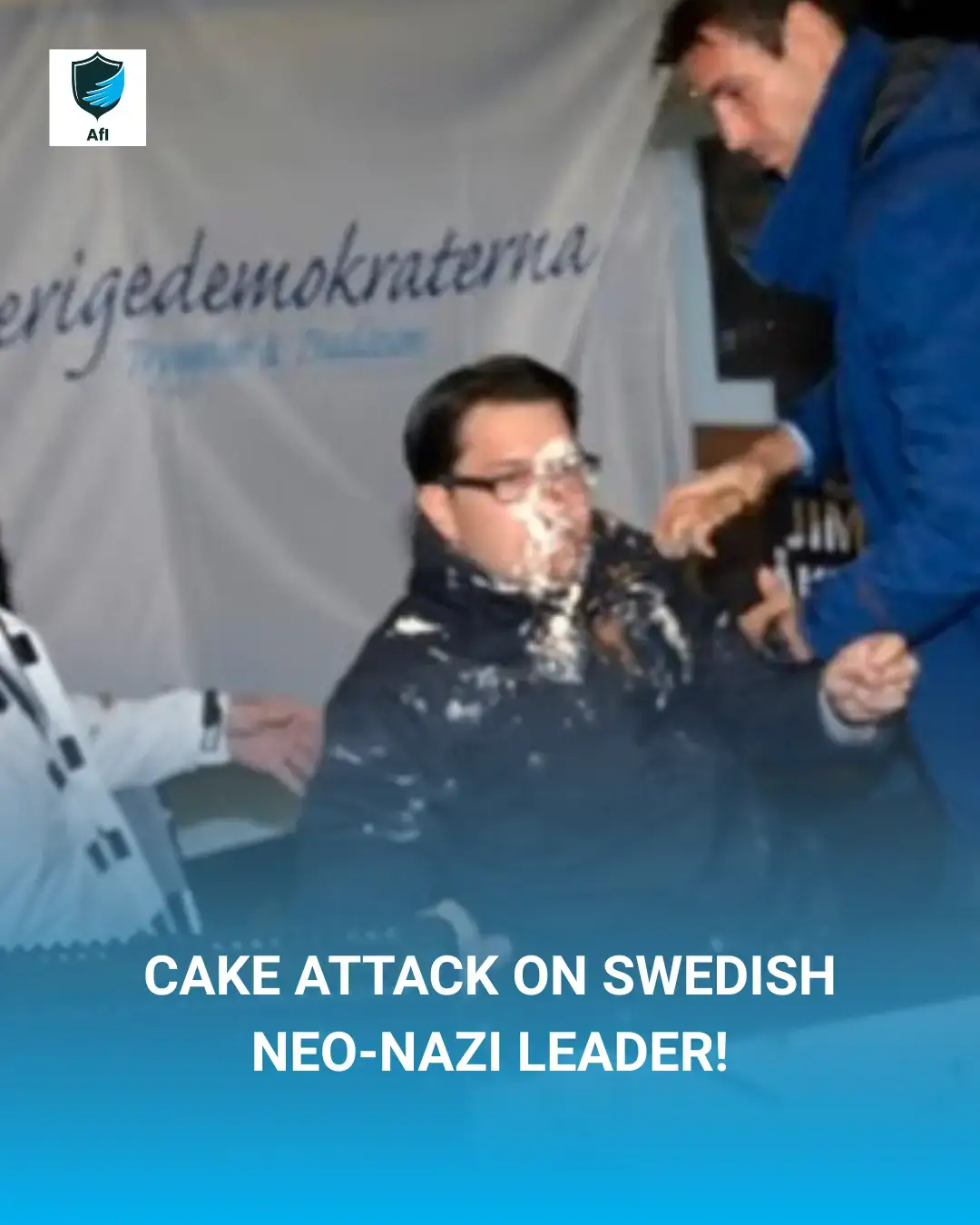 Cake Attack on Swedish Neo-Nazi Leader!