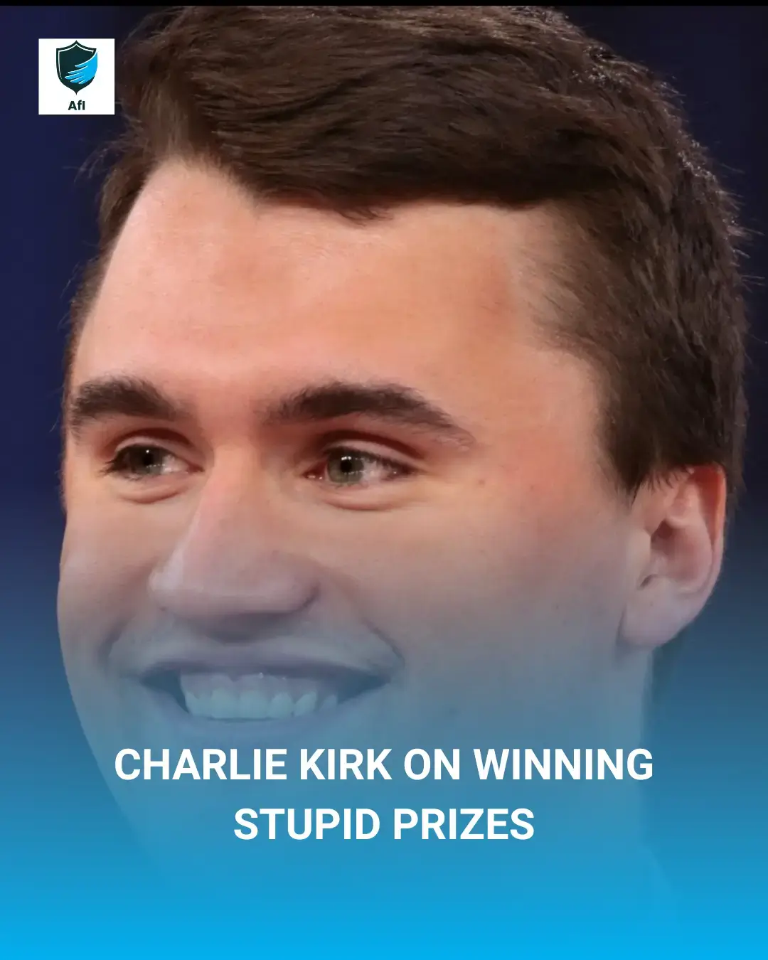 Charlie Kirk on Winning Stupid Prizes