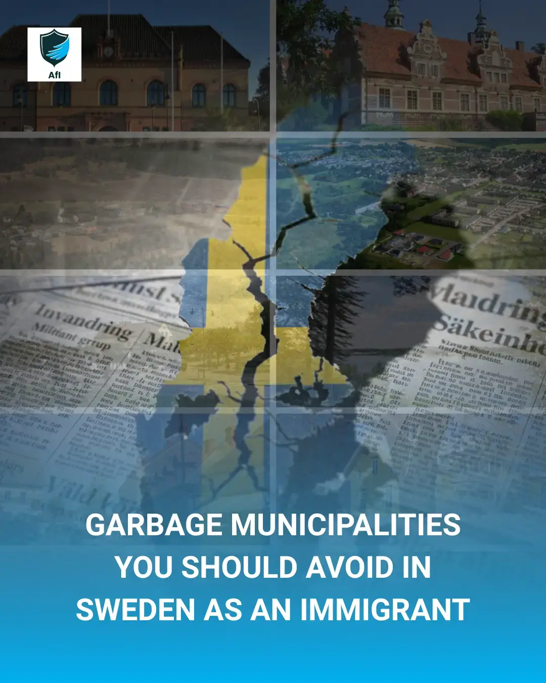 Garbage Municipalities You Should Avoid in Sweden as an Immigrant