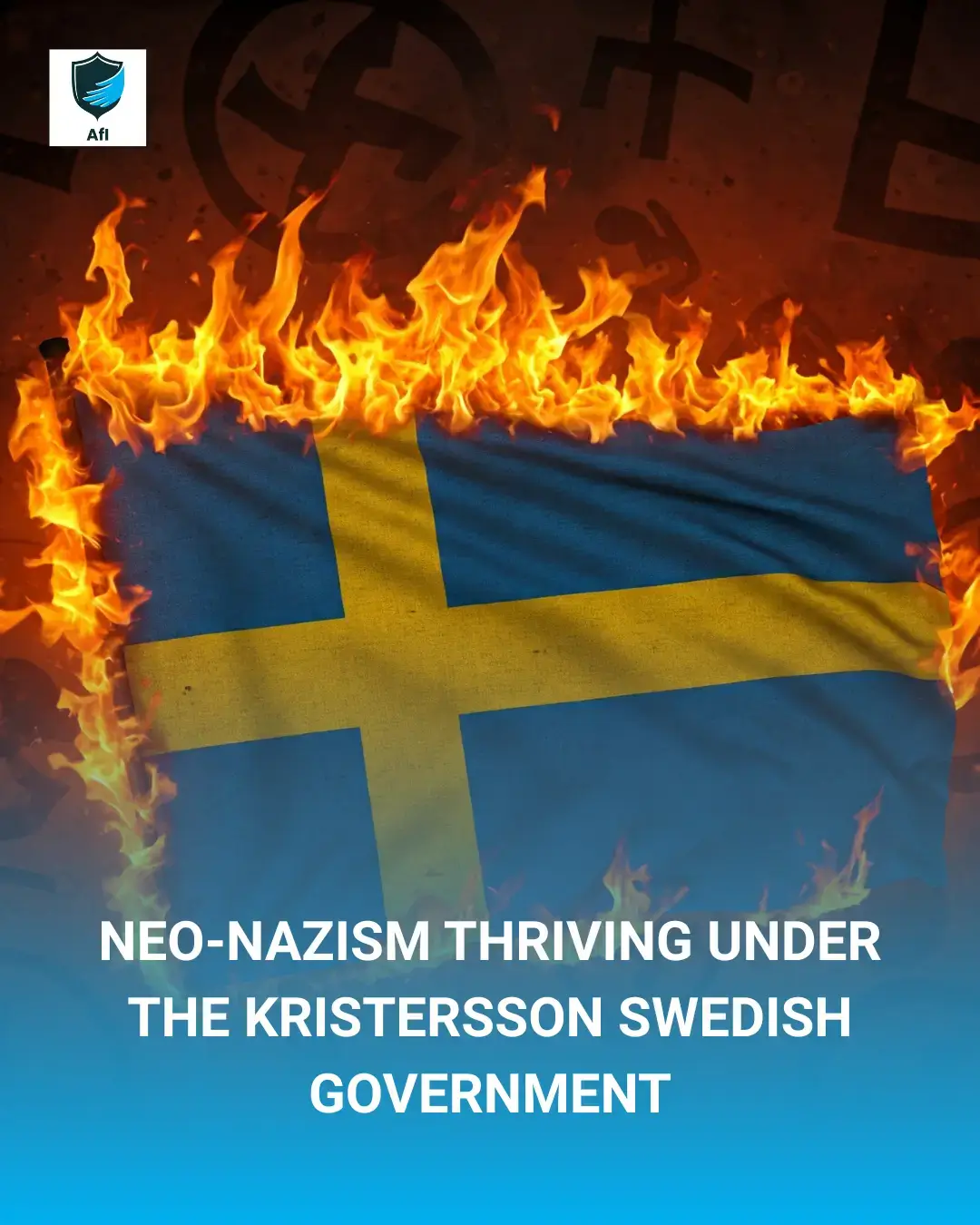 Neo-Nazism Thriving under the Kristersson Swedish Government